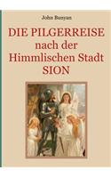 Pilgerreise nach der Himmlischen Stadt Sion