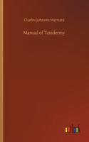 Manual of Taxidermy