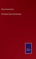 Seven Cries from Calvary