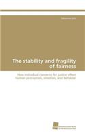 stability and fragility of fairness