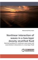 Nonlinear Interaction of Waves in a Two-Layer Density Stratified Fluid