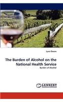 The Burden of Alcohol on the National Health Service