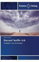 Darauf hoffe ich