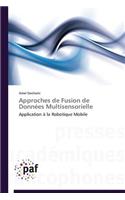 Approches de Fusion de Données Multisensorielle: (Omn.Pres.Franc.)