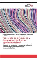 Ecologia de Protozoos y Levaduras del Tracto Gastrointestinal