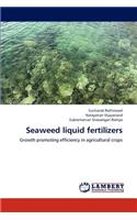 Seaweed liquid fertilizers