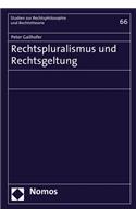 Rechtspluralismus Und Rechtsgeltung