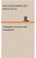 Telepathy Genuine and Fraudulent