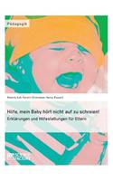Hilfe, mein Baby hört nicht auf zu schreien!