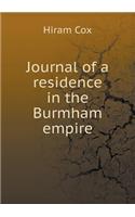 Journal of a residence in the Burmham empire: (English)