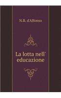 La lotta nell' educazione