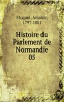 Histoire du Parlement de Normandie