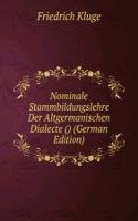 Nominale Stammbildungslehre Der Altgermanischen Dialecte () (German Edition)