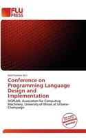 Conference on Programming Language Design and Implementation: (English)
