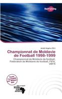 Championnat de Moldavie de Football 1998-1999: (French)
