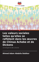 Les valeurs sociales telles qu'elles se reflètent dans les oeuvres de Chinua Achebe et de Dickens