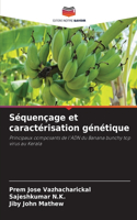 Séquençage et caractérisation génétique