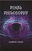 Penal Philosophy [Hardcover]