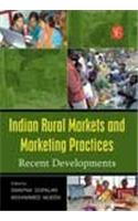 Indian Rural Markets And Marketing Practices - Recent Developments