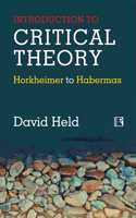 Introduction To Critical Theory: Horkheimer To Habermas