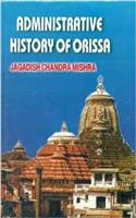 Administrative History of Orissa ; From 261 B.C. to 1568 A.D.