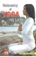 Relevancy Of Yoga In Life
