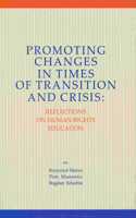 Promoting Changes in Times of Transition and Crisis