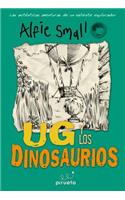 Alfie Small: Ug y los Dinosaurios