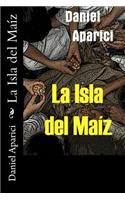 La Isla del Maiz