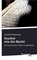 Dunkel Wie Die Nacht