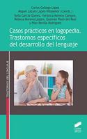 Casos practicos en logopedia. Trastornos especificos del desarrollo del lenguaje