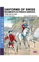 Uniforms of Swiss Regiments in French service