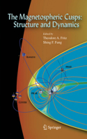 Magnetospheric Cusps: Structure and Dynamics