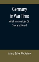 Germany in War Time
