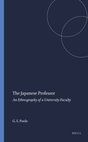 The Japanese Professor: An Ethnography of a University Faculty