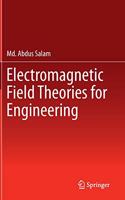 Electromagnetic Field Theories for Engineering