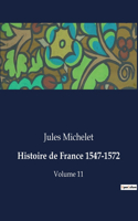 Histoire de France 1547-1572