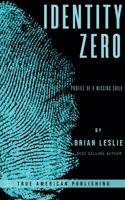 Identity Zero