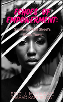 Echoes of Empowerment