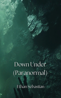 Down Under (PARANORMAL)