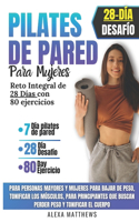 Pilates de Pared Para Mujeres