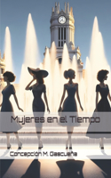 Mujeres en el Tiempo