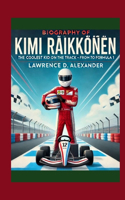 Biography of Kimi Räikkönen