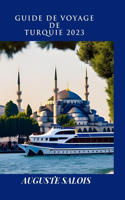 Guide de Voyage de Turquie 2023