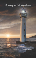 El enigma del viejo faro