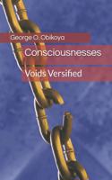 Consciousnesses: Voids Versified