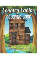 Country Cabins Coloring Book