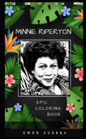 Minnie Riperton Epic Coloring Book: (Minnie Riperton Epic Coloring Books)