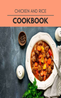 Chicken And Rice Cookbook: Quick & Easy Recipes to Boost Weight Loss that Anyone Can Cook