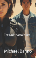 Latin Apocalypse